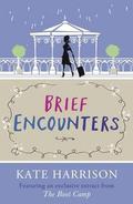Brief Encounters by Kate Harrison