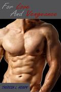 For Love and Vengeance (Kingdom #2) by Theresa L. Henry