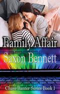 Family Affair by Saxon Bennett