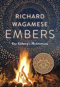Embers: One Ojibway's Meditations by Richard Wagamese