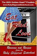 Eat, Read, Love: Romance and Recipes From the Ruby-Slippered Sisterhood by Amanda Brice