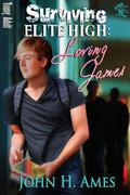 Loving James (Surviving Elite High #3) by John H. Ames