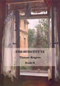 The Substitute 2 by Tionne Rogers