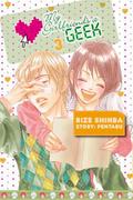 My Girlfriend's a Geek, Vol. 3 (My Girlfriend's a Geek #3) by Rize Shinba