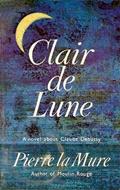 Clair de Lune by Pierre la Mure