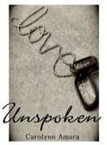 Unspoken by Carolynn Amara