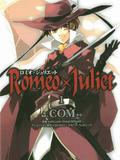 Romeo x Juliet, Vol. 01 (Romeo x Juliet #1) by COM