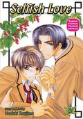 Selfish Love: Book 2  (Yaoi) by Naduki Koujima