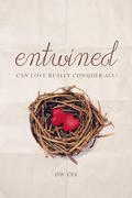 Entwined by D.W. Cee