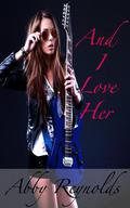 And I Love Her (Serenade #3) by Abby Reynolds
