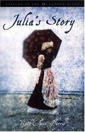 Julia's Story (The Quantock Quartet #3) by Ruth Elwin Harris
