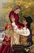 Heart of a Family  (Book one of the Brides of the West Series) by Rita Hestand