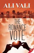 The Romance Vote by Ali Vali