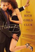 The Rich Girls' Club by HoneyB