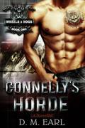 Connelly's Horde (Wheels & Hogs #1) by D.M. Earl