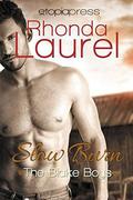 Slow Burn (The Blake Boys #7) by Rhonda Laurel