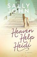 Heaven Help Heidi (Family of the Heart #2) by Sally John