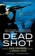Dead Shot (Kyle Swanson Sniper #2) by Jack Coughlin