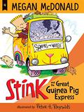 Stink and the Great Guinea Pig Express by Megan McDonald, Peter H. Reynolds