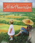 All the Places to Love by Patricia MacLachlan