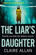 The Liar’s Daughter by Claire Allan