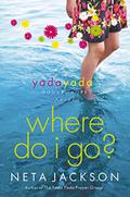 Where Do I Go (Yada Yada House of Hope #1) by Neta Jackson