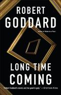 Long Time Coming by Robert Goddard