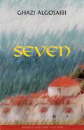 Seven by Ghazi A. Algosaibi