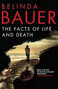 The Facts of Life and Death by Belinda Bauer