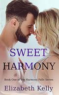 Sweet Harmony (Harmony Falls #1) by Elizabeth Kelly