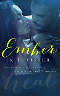 Ember (Black Inferno #3) by K.T. Fisher