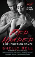 Red Handed: A Benediction Novel by Shelly Bell