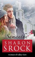 Samantha (The Women of Valley View #4) by Sharon Srock