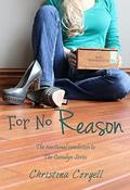 For No Reason by Christina Coryell