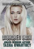 Unbroken Truth by Tasha Gwartney