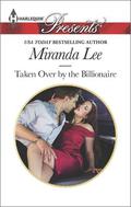 Taken Over by the Billionaire by Miranda Lee