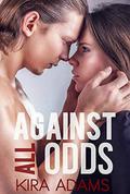 Against All Odds (Infinite Love #4) by Kira Adams
