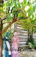 Home's Promise (Oregon Trail #2) by Mildred Colvin