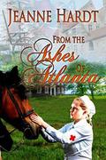 From the Ashes of Atlanta by Jeanne Hardt