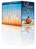 Love Down Under: Eight New Zealand & Australian Feel-Good Beach Romances by Kris Pearson