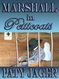 Marshal in Petticoats (Halsey Brothers #1) by Paty Jager