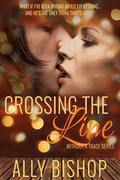 Crossing the Line (Without a Trace #2) by Ally Bishop