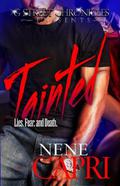 Tainted by NeNe Capri