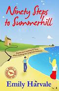 Ninety Steps to Summerhill by Emily Harvale