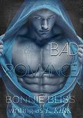 Bad Romance  (New Adult Romance) by Kasi Alexander
