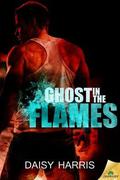 Ghost in the Flames (Fire and Rain #5) by Daisy Harris