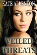 Veiled Threats by Kate Allenton
