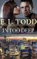 In Too Deep by E. L. Todd