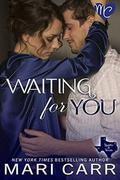 Waiting for You (Sparks in Texas #2) by Kelli Collins