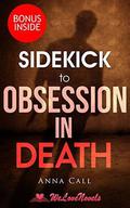 Obsession in Death: by J. D. Robb -- Sidekick by Andy Gooding-Call